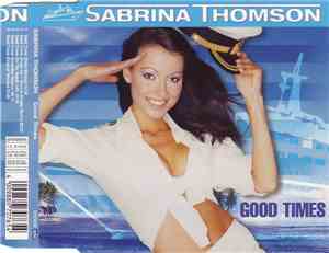 Sabrina Thomson - Good Times
