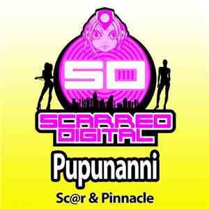 Sc@r & Pinnacle - Pupunanni