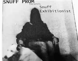 Snuff Prom - Snuff Exhibitionist