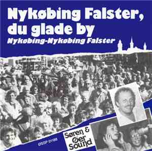 Søren & Øer Sound - Nykøbing Falster, Du Glade By