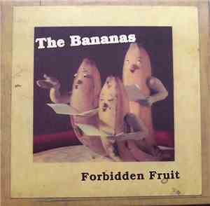 The Bananas - Forbidden Fruit