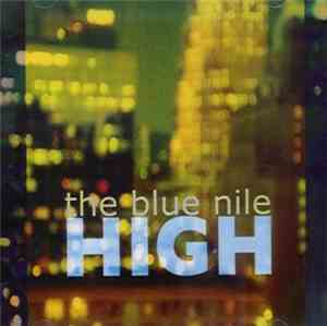 The Blue Nile - High