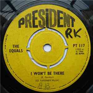 The Equals -  I Won't Be There / Fire