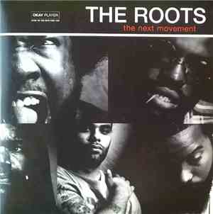 The Roots - The Next Movement
