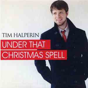 Tim Halperin - Under That Christmas Spell