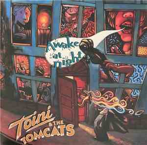 Toini & The Tomcats - Awake At Night