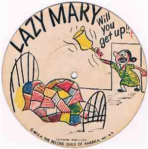 Unknown Artist - Lazy Mary Will You Get Up / Open The Gates As High As The Sky