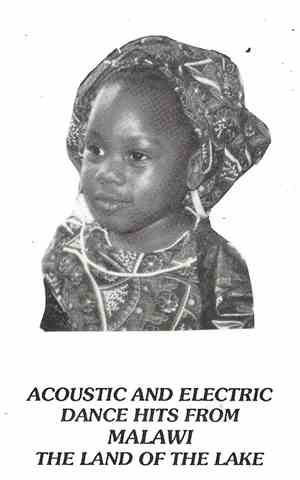 Various - Acoustic And Electric Dance Hits From Malawi (The Land Of The Lake)