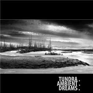 Various - Ellipsis: Tundra​.​Ambient​.​Dreams.