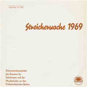 Various - Streicherwoche 1969 (Dokumentationsplatte Des Senators Fur Schulwesen Und Der Musikschulen An Den Volkshochulen Berlin)