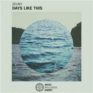 Zeuny - Days Like This