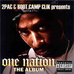 2Pac & Boot Camp Clik - One Nation