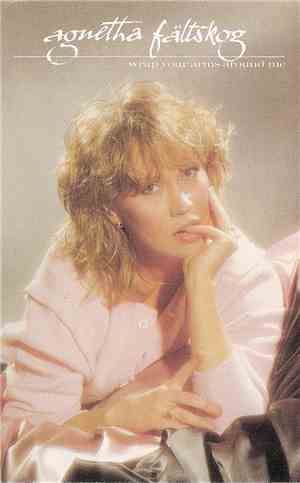 Agnetha Fältskog - Wrap Your Arms Around Me