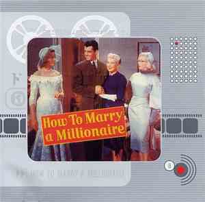 Alfred Newman / Cyril Mockridge - How To Marry A Millionaire