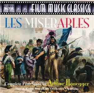 Arthur Honegger, Slovak Radio Symphony Orchestra, Adriano  - Les Misérables ...