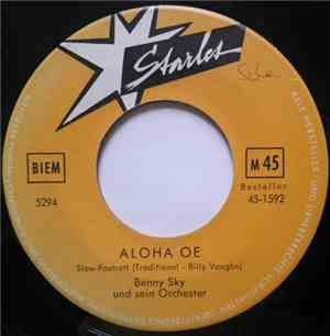 Benny Sky Und Sein Orchester / Kentucky Brothers - Aloha Oe / Das Ist Prima