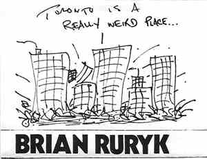 Brian Ruryk - Toronto Is A Really Weird Place