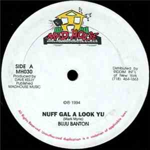 Buju Banton - Nuff Gal A Look Yu