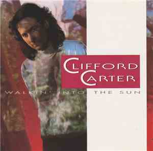 Clifford Carter - Walkin' Into The Sun