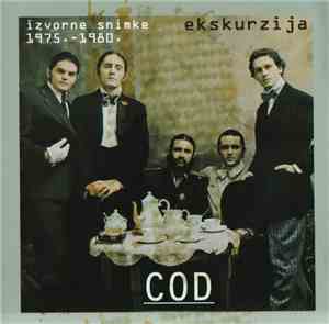 Cod  - Ekskurzija (Izvorne Snimke 1975. - 1980.)