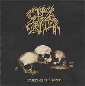 Corpse Grinder  - Grinding The Past