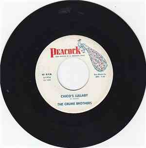 Crume Brothers - Chico's Lullaby / Lost Bandit