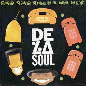 De La Soul - Ring Ring Ring (Ha Ha Hey)
