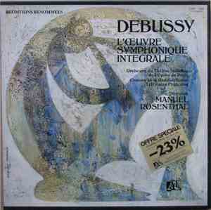 Debussy - Orchestre Du Théâtre National De L'Opéra De Paris, Chœurs De La R ...