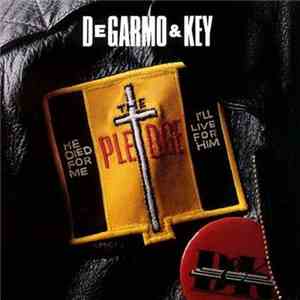DeGarmo & Key - The Pledge