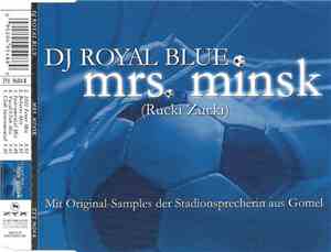 DJ Royal Blue - Mrs. Minsk (Rucki Zucki)