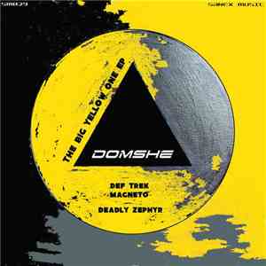 Domshe - The Big Yellow One EP
