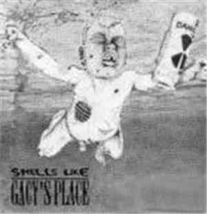 Gacy's Place - Smells Like...