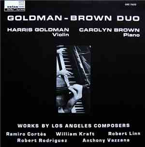 Goldman-Brown Duo - Music By Los Angeles Composers
