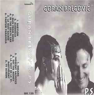Goran Bregović - P.S.