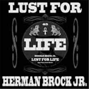 Herman Brock Jr. - Lust For Life