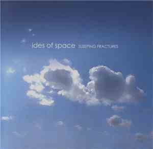 Ides Of Space - Sleeping Fractures