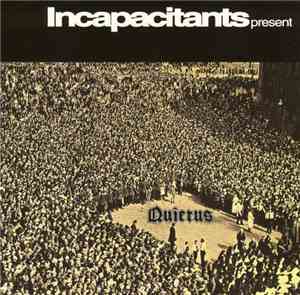 Incapacitants - Quietus