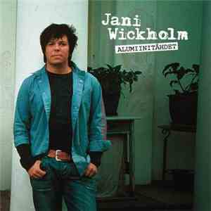 Jani Wickholm - Alumiinitähdet