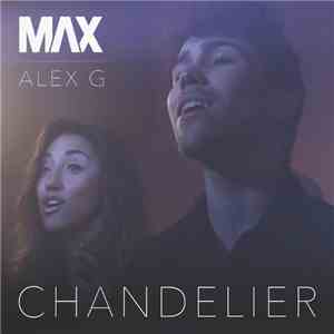 Max, Alex G  - Chandelier (Acoustic Version)
