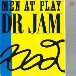 Men At Play - Dr. Jam (In The Slam)