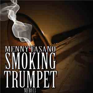 Menny Fasano - Smoking Trumpet