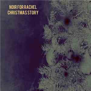 Noir For Rachel - Christmas Story