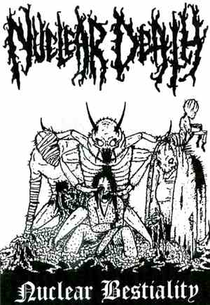 Nuclear Death - Nuclear Bestiality - 1987