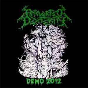 Perverted Dexterity - Demo 2012