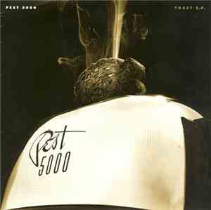 Pest 5000 - Toast E.P.