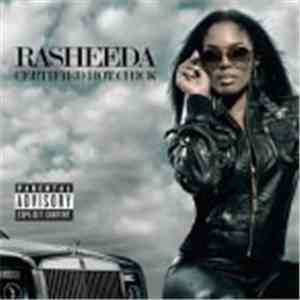 Rasheeda  - Certified Hot Chick