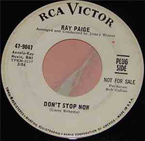 Ray Paige - Don't Stop Now / Ain't No Soul (Left In These Shoes)