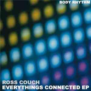 Ross Couch - Everything's Connected EP