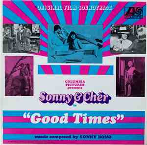 Sonny & Cher - Good Times (Original Film Soundtrack)