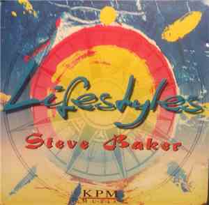 Steve Baker  - Lifestyles